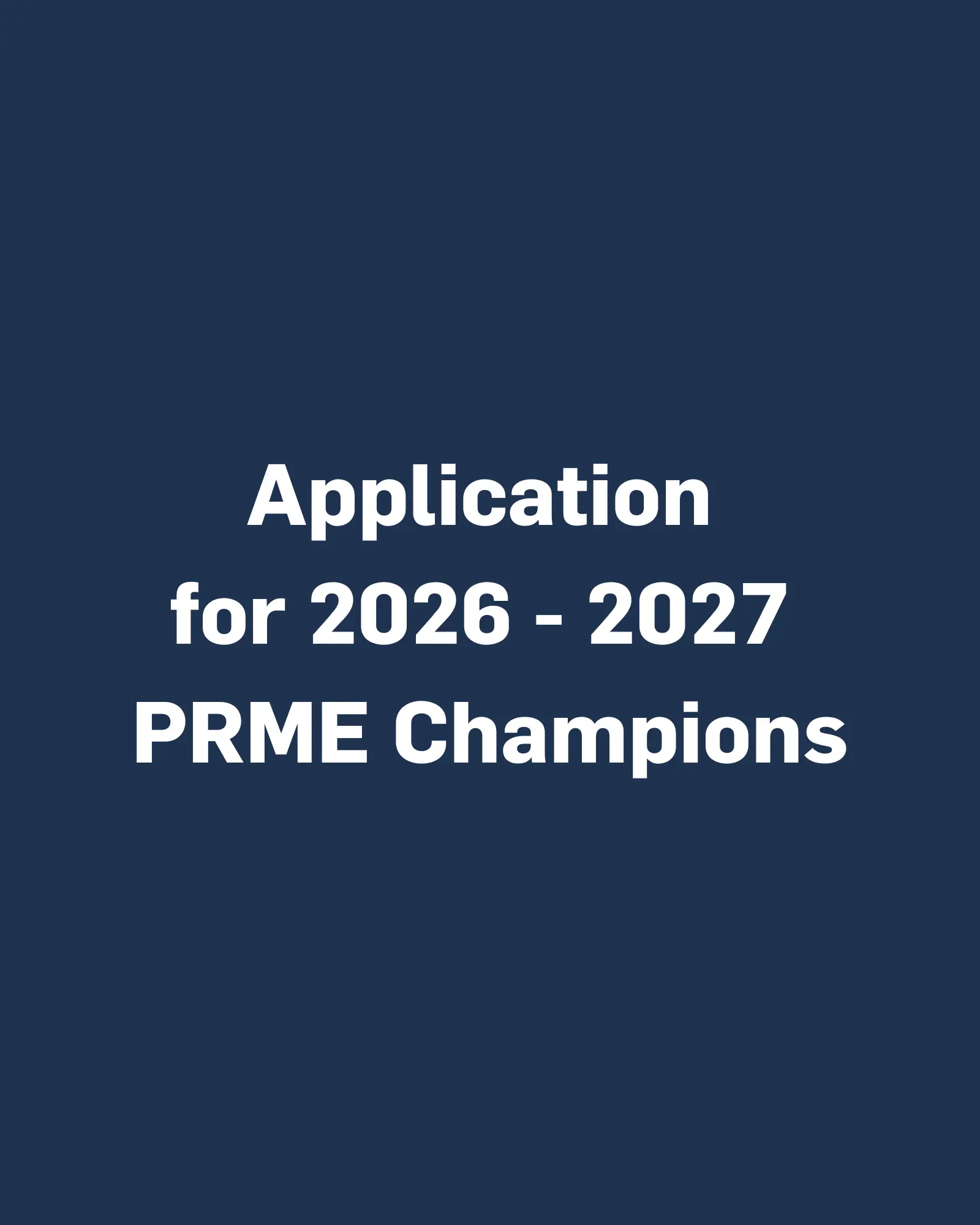 Application for 2026 - 2027 PRME Champions